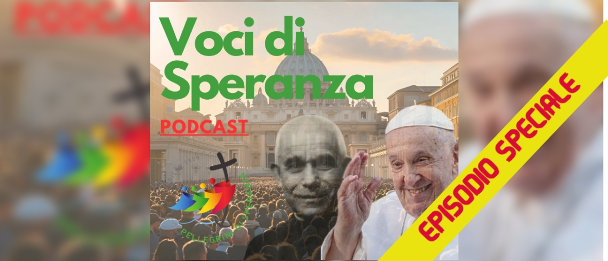 &quot;Voci di Speranza&quot; Episodio speciale: Giubileo della Famiglia Orionina